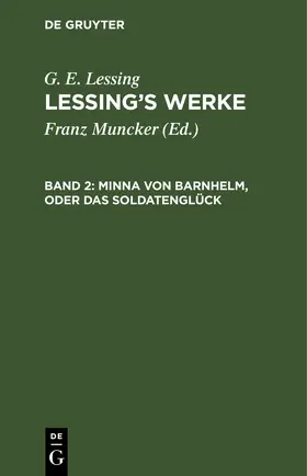 Muncker / Lessing |  Minna von Barnhelm, oder das Soldatenglück | eBook | Sack Fachmedien