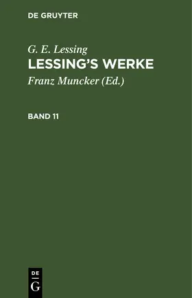 Lessing |  G. E. Lessing: Lessing’s Werke. Band 11 | eBook | Sack Fachmedien
