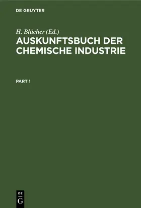 Blücher |  Auskunftsbuch der chemische Industrie | eBook | Sack Fachmedien