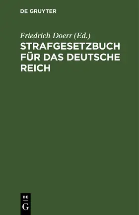 Doerr |  Strafgesetzbuch für das Deutsche Reich | Buch |  Sack Fachmedien