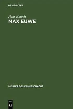 Kmoch |  Max Euwe | Buch |  Sack Fachmedien
