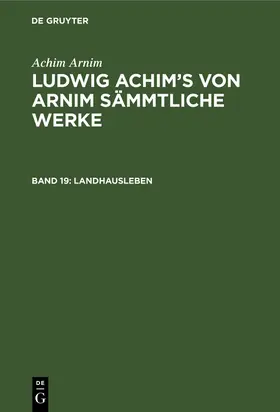 Grimm / Arnim |  Landhausleben | eBook | Sack Fachmedien