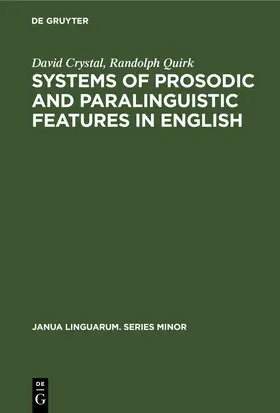 Crystal / Quirk |  Systems of Prosodic and Paralinguistic Features in English | eBook | Sack Fachmedien