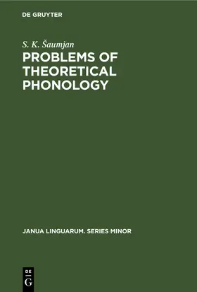 Šaumjan |  Problems of Theoretical Phonology | Buch |  Sack Fachmedien
