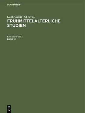 Hauck |  Frühmittelalterliche Studien. Band 16 | Buch |  Sack Fachmedien