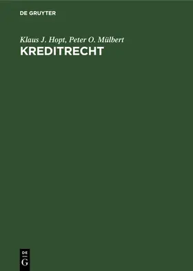 Mülbert / Hopt |  Kreditrecht | Buch |  Sack Fachmedien