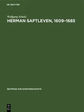 Schulz |  Herman Saftleven, 1609-1685 | Buch |  Sack Fachmedien