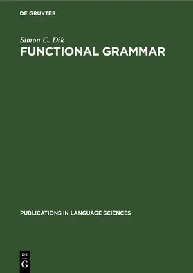 Dik |  Functional Grammar | eBook | Sack Fachmedien