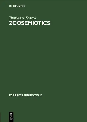 Sebeok |  Zoosemiotics | Buch |  Sack Fachmedien