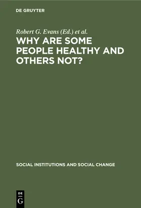 Evans / Marmor / Barer |  Why Are Some People Healthy and Others Not? | Buch |  Sack Fachmedien