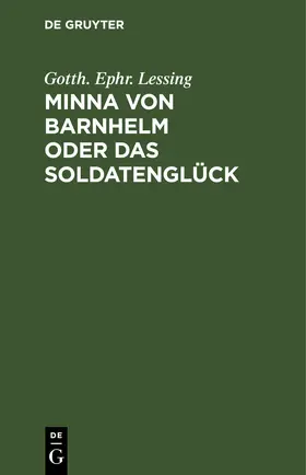 Lessing | Minna von Barnhelm oder das Soldatenglück | E-Book | sack.de