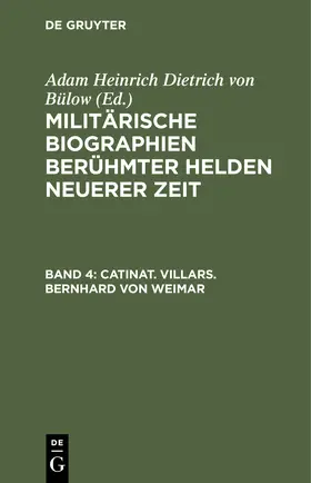 Bülow | Catinat. Villars. Bernhard von Weimar | Buch | 978-3-11-242669-2 | sack.de