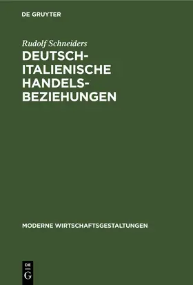 Schneiders |  Deutsch-italienische Handelsbeziehungen | eBook | Sack Fachmedien