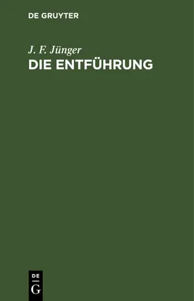 Jünger | Die Entführung | E-Book | sack.de