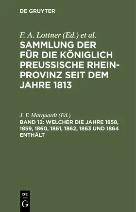 Marquardt |  Welcher die Jahre 1858, 1859, 1860, 1861, 1862, 1863 und 1864 enthält | Buch |  Sack Fachmedien
