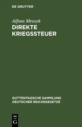 Mrozek |  Direkte Kriegssteuer | eBook | Sack Fachmedien