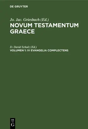 Schulz | IV Evangelia complectens | Buch | 978-3-11-243279-2 | www2.sack.de