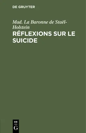 Staël-Holstein |  Réflexions sur le suicide | Buch |  Sack Fachmedien