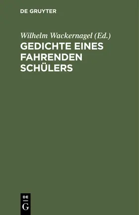 Wackernagel |  Gedichte eines fahrenden Schülers | eBook | Sack Fachmedien