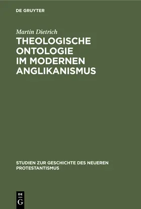 Dietrich |  Theologische Ontologie im modernen Anglikanismus | Buch |  Sack Fachmedien