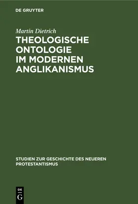 Dietrich |  Theologische Ontologie im modernen Anglikanismus | eBook | Sack Fachmedien