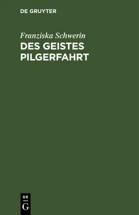 Schwerin |  Des Geistes Pilgerfahrt | eBook | Sack Fachmedien