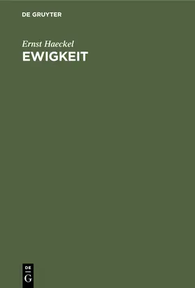 Haeckel | Ewigkeit | Buch | 978-3-11-244105-3 | www2.sack.de