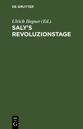 Hegner |  Saly’s Revoluzionstage | eBook | Sack Fachmedien