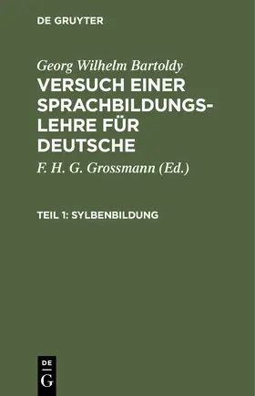 Bartoldy / Grossmann | Sylbenbildung | Buch | 978-3-11-244597-6 | sack.de