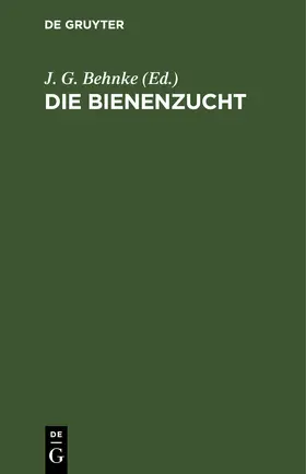 Behnke | Die Bienenzucht | E-Book | www2.sack.de