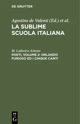 Ariosto |  Poeti, Volume 2: Orlando furioso ed i cinque canti | Buch |  Sack Fachmedien