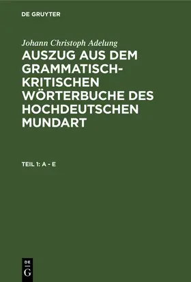 Adelung |  A - E | Buch |  Sack Fachmedien