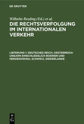 Reuling / Loewenfeld | Deutsches Reich, Oesterreich-Ungarn einschliesslich Bosnien und Herzegowina, Schweiz, Niederlande | E-Book | sack.de