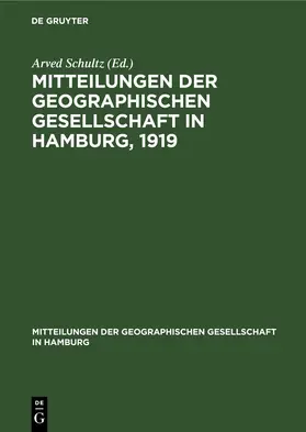 Schultz |  Mitteilungen der Geographischen Gesellschaft in Hamburg, 1919 | eBook | Sack Fachmedien