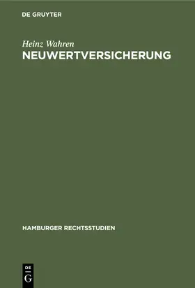 Wahren | Neuwertversicherung | Buch | 978-3-11-245445-9 | www2.sack.de