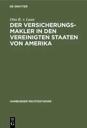 Laun |  Der Versicherungsmakler in den Vereinigten Staaten von Amerika | Buch |  Sack Fachmedien