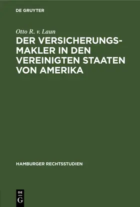 Laun |  Der Versicherungsmakler in den Vereinigten Staaten von Amerika | eBook | Sack Fachmedien