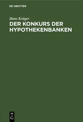 Krüger | Der Konkurs der Hypothekenbanken | E-Book | sack.de