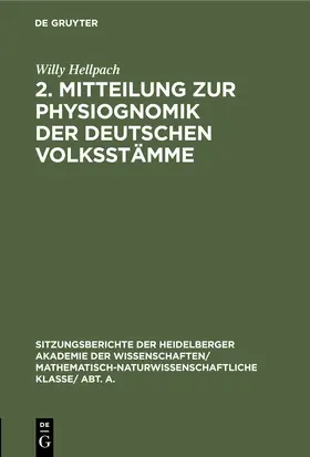 Hellpach |  2. Mitteilung zur Physiognomik der deutschen Volksstämme | Buch |  Sack Fachmedien