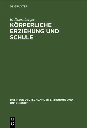 Doernberger |  Körperliche Erziehung und Schule | eBook | Sack Fachmedien