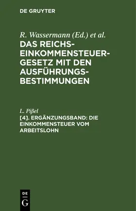 Pißel |  Die Einkommensteuer vom Arbeitslohn | eBook | Sack Fachmedien