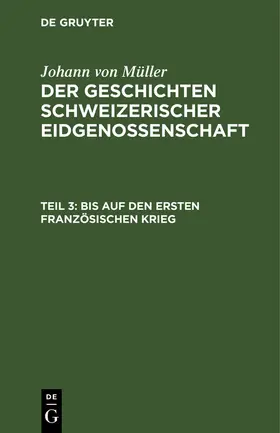 Müller |  Bis auf den ersten Französischen Krieg | eBook | Sack Fachmedien