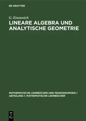 Eisenreich | Lineare Algebra und analytische Geometrie | Buch | 978-3-11-247093-0 | sack.de