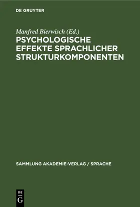 Bierwisch |  Psychologische Effekte sprachlicher Strukturkomponenten | eBook | Sack Fachmedien