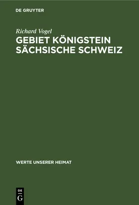Vogel / Beege |  Gebiet Königstein Sächsische Schweiz | eBook | Sack Fachmedien