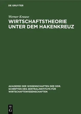 Krause |  Wirtschaftstheorie unter dem Hakenkreuz | eBook | Sack Fachmedien