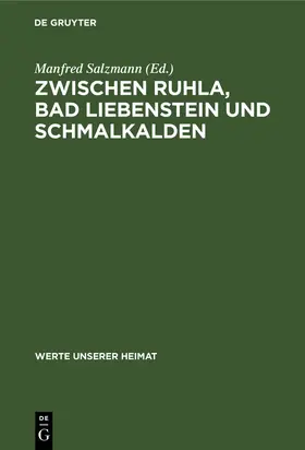 Salzmann |  Zwischen Ruhla, Bad Liebenstein und Schmalkalden | Buch |  Sack Fachmedien