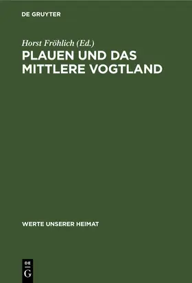 Fröhlich | Plauen und das mittlere Vogtland | E-Book | sack.de