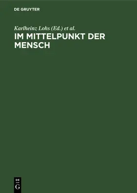 Döring / Lohs |  Im Mittelpunkt der Mensch | Buch |  Sack Fachmedien