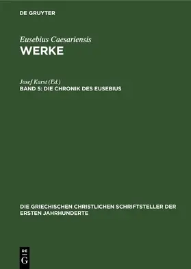 Karst |  Die Chronik des Eusebius | eBook | Sack Fachmedien